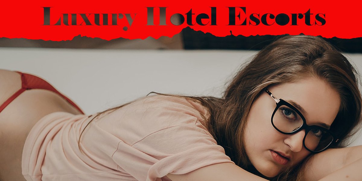 Luxury Hotel Escorts